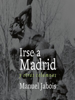 cover image of Irse a Madrid